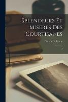 Splendeurs et miseres des courtisanes: 2 - Honore de Balzac - cover