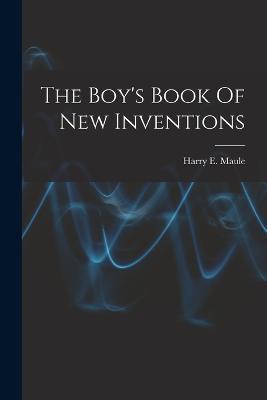 The Boy's Book Of New Inventions - cover