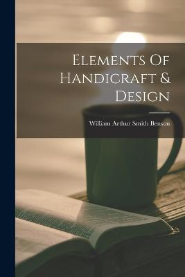 Elements Of Handicraft & Design - cover