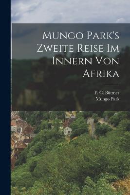Mungo Park's Zweite Reise im Innern von Afrika - Mungo Park - cover