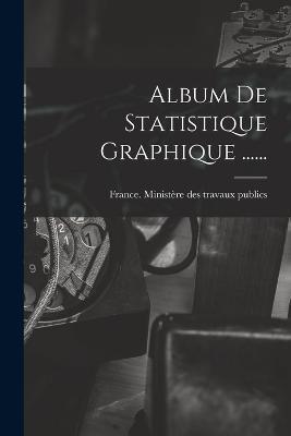 Album De Statistique Graphique ...... - cover