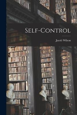 Self-control - Jacob Wilson - cover