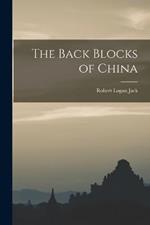 The Back Blocks of China