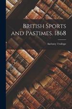 British Sports and Pastimes. 1868