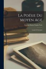 La Poesie du Moyen Age: Lecons et Lectures