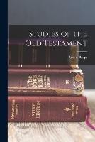 Studies of the Old Testament - Austin Phelps - cover