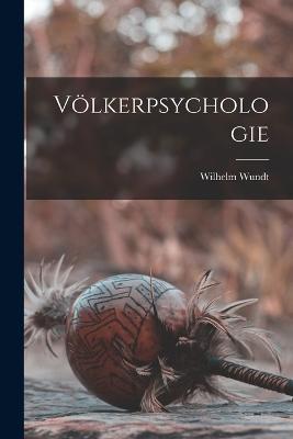 Völkerpsychologie - Wilhelm Wundt - cover