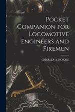 Pocket Companion for Locomotive Engineers and Firemen