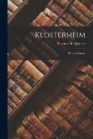 Klosterheim; Or, the Masque - Thomas de Quincey - cover