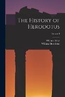 The History of Herodotus; Volume 3 - William Beloe,William Herodotus - cover