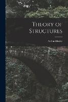 Theory of Structures - Arthur Morley - cover
