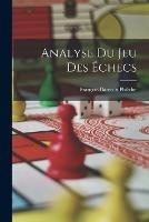 Analyse Du Jeu Des Echecs