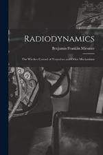 Radiodynamics: The Wireless Control of Torpedoes and Other Mechanisms