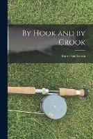 By Hook and by Crook - Fraser Sandeman - cover