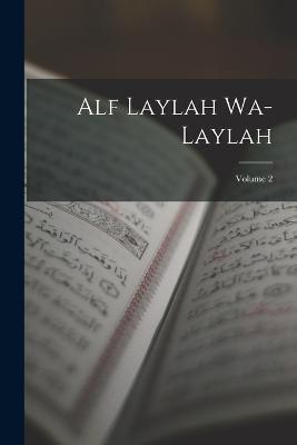 Alf laylah wa-laylah; Volume 2 - Anonymous - cover