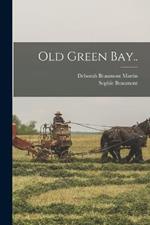 Old Green Bay..