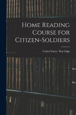 Home Reading Course for Citizen-soldiers - cover