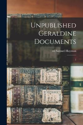 Unpublished Geraldine Documents: 1 - Samuel Hayman - cover