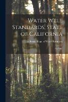 Water Well Standards, State of California: No.74-81 - cover