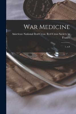War Medicine: 1, n.8 - cover