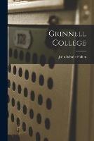 Grinnell College - John Scholte Nollen - cover