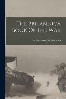 The Britannica Book Of The War
