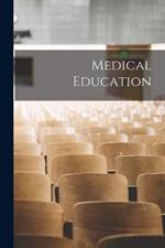 Medical Education