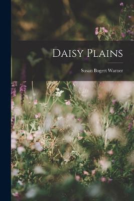 Daisy Plains - Susan Bogert Warner - cover