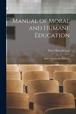 Manual of Moral and Humane Education: June to September Inclusive