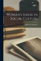 Woman's Share in Social Culture
