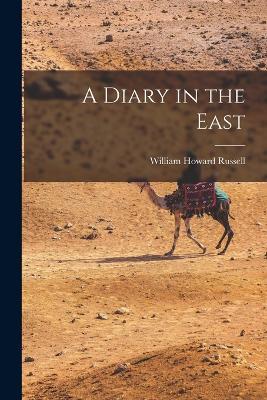 A Diary in the East - William Howard Russell - cover