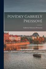 Povidky Gabriely Preissove