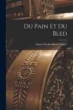 Du Pain Et Du Bled