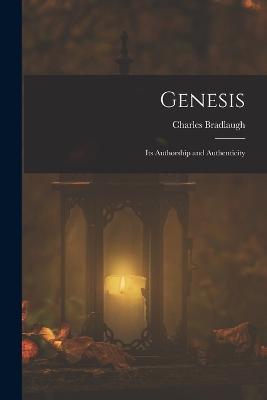 Genesis: Its Authorship and Authenticity - Charles Bradlaugh - cover