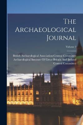 The Archaeological Journal; Volume 2 - cover