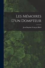 Les Memoires D'un Dompteur