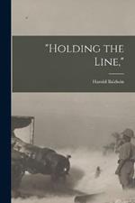 Holding the Line,