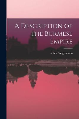 A Description of the Burmese Empire - Father Sangermano - cover