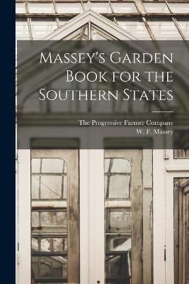 Massey's Garden Book for the Southern States - W F Massey - cover
