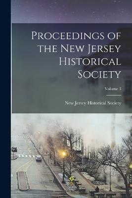 Proceedings of the New Jersey Historical Society; Volume 3 - cover