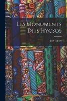 Les monuments dits Hycsos - Jean Capart - cover