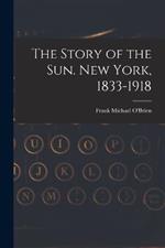 The Story of the Sun. New York, 1833-1918
