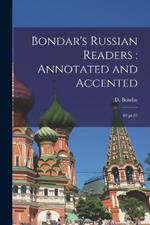 Bondar's Russian readers: annotated and accented: 03 pt.01