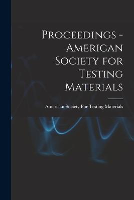 Proceedings - American Society for Testing Materials - cover