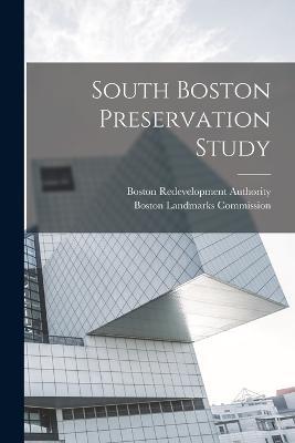 South Boston Preservation Study - Boston Redevelopment Authority - cover