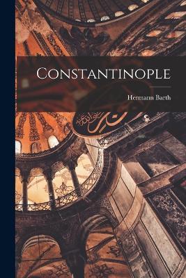 Constantinople - Hermann Barth - cover