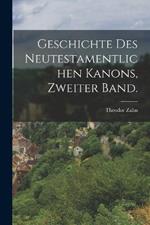 Geschichte des Neutestamentlichen Kanons, Zweiter Band.