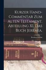 Kurzer Hand-Commentar zum alten Testament. Abteilung XI. Das Buch Jeremia.