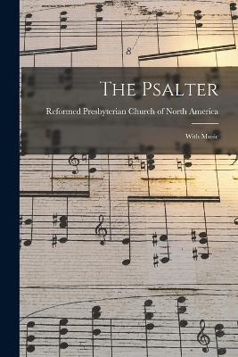 The Psalter: With Music - cover
