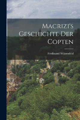 Macrizi's Geschichte der Copten - Ferdinand Wüstenfeld - cover